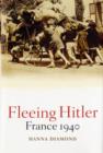 Fleeing Hitler : France 1940 - Book