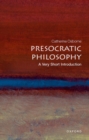 Presocratic Philosophy: A Very Short Introduction - Book