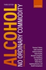 Alcohol: No Ordinary Commodity : Research and public policy - Book