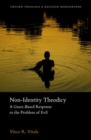 Non-Identity Theodicy : A Grace-Based Response to the Problem of Evil - Book
