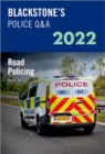 Blackstone's Police Q&A Volume 3: Road Policing 2022 - Book