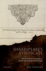Shakespeare's Syndicate : The First Folio, its Publishers, and the Early Modern Book Trade - Book