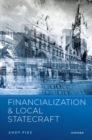 Financialization and Local Statecraft - Book
