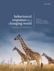 Behavioural Responses to a Changing World - Book