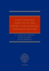 Joint Venture Disputes in the Energy and Natural Resource Sectors - Book