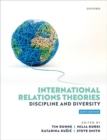 International Relations Theories : Discipline and Diversity - Book