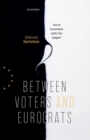 Between Voters and Eurocrats : How Do Governments Justify their Budgets? - Book