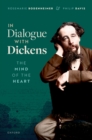In Dialogue with Dickens : The Mind of the Heart - eBook