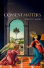Consent Matters - Book