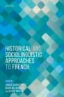 Historical and Sociolinguistic Approaches to French - Book