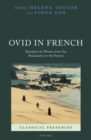 Ovid in French : Reception by Women from the Renaissance to the Present - Book