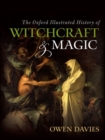 The Oxford Illustrated History of Witchcraft and Magic - Book