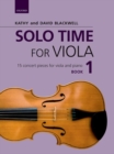 Solo Time for Viola Book 1 : 15 concert pieces for viola and piano - Book