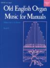 Old English Organ Music for Manuals Book 5 - Book