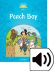 Classic Tales Second Edition: Level 1: Peach Boy Audio Pack - Book