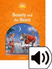 Classic Tales Second Edition: Level 5: Beauty and the Beast Audio Pack - Book