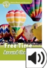 Oxford Read and Discover: Level 3: Free Time Around the World Audio Pack - Book