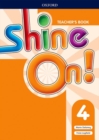Shine On!: Level 4: Teacher's Book with Class Audio CDs - Book