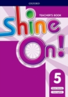 Shine On!: Level 5: Teacher's Book with Class Audio CDs - Book