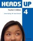 Heads Up: 4: Teacher's Edition of the Student Book - Book