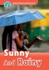 Sunny and Rainy (Oxford Read and Discover Level 2) - eBook