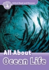 All About Ocean Life (Oxford Read and Discover Level 4) - eBook