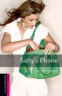 Oxford Bookworms Library: Starter Level:: Sally's Phone - Book