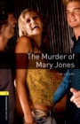 Oxford Bookworms Library: Level 1:: The Murder of Mary Jones - Book
