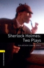 Oxford Bookworms Library: Level 1:: Sherlock Holmes: Two Plays - Book
