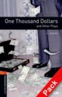 Oxford Bookworms Library: Level 2:: One Thousand Dollars and Other Plays audio CD pack - Book