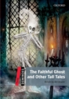 Dominoes: Three: The Faithful Ghost and Other Tall Tales - Book