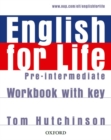 English for Life: Pre-intermediate: Workbook with Key : General English four-skills course for adults - Book
