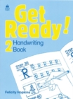 Get Ready!: 2: Handwriting Book - Book