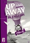Up and Away in English: 2: Workbook - Book