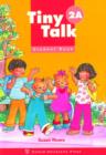 Tiny Talk: 2: Student Book A - Book