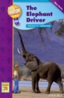 Up and Away Readers: Level 2: The Elephant Driver - Book