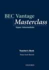 BEC Vantage Masterclass: Upper-Intermediate: Teacher's Book - Book