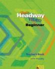 New Headway Video: Beginner: Teacher's Book - Book