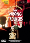 The Wrong Trousers?: DVD - Book