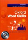 Oxford Word Skills: Intermediate: Student's Pack (Book and CD-ROM) - Book
