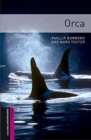 Oxford Bookworms Library: Starter Level:: Orca audio pack - Book