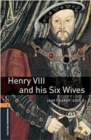 Oxford Bookworms Library: Level 2:: Henry VIII and his Six Wives audio pack - Book