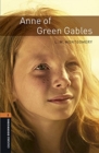 Oxford Bookworms Library: Level 2:: Anne of Green Gables audio pack - Book