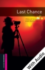 Last Chance - With Audio Starter Level Oxford Bookworms Library - eBook