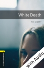 White Death - With Audio Level 1 Oxford Bookworms Library - eBook