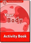 Oxford Read and Discover: Level 2: Your Body Activity Book - Book