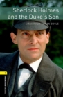 Oxford Bookworms Library: Level 1:: Sherlock Holmes and the Duke's Son - Book
