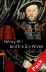 Oxford Bookworms Library: Level 2:: Henry VIII and his Six Wives audio CD pack - Book