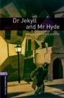 Oxford Bookworms Library: Level 4:: Dr Jekyll and Mr Hyde - Book