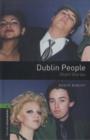 Oxford Bookworms Library: Level 6:: Dublin People - Short Stories - Book